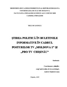 Știrea Politică în Buletinele Informative în Cadrul Posturilor TV Moldova 1 și Pro TV Chișinău - Pagina 1