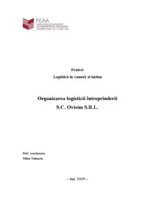 Organizarea logisticii întreprinderii SC Ovisim SRL - Pagina 1