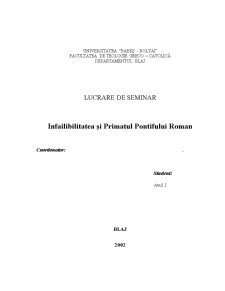 Infailibilitatea și Primatul Pontifului Roman - Pagina 1