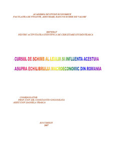 Cursul de Schimb al Leului si Influenta acestuia asupra Echilibrului Macroeconomic din Romania - Pagina 1