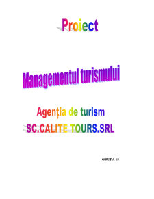 Managementul turismul - agenția de turism - SC calite Tours SRL - Pagina 1
