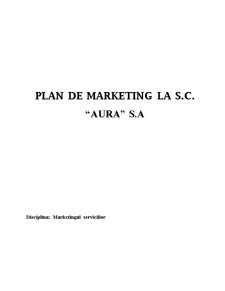 Plan de marketing la SC Aura SA - Pagina 1