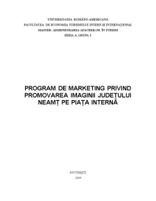 Program de Marketing privind Promovarea Imaginii Județului Neamț pe Piața Internă - Pagina 1