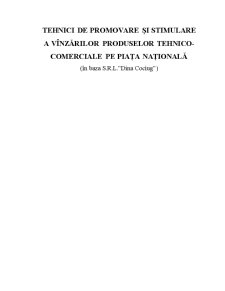Tehnici de promovare și stimulare a vânzărilor produselor tehnico-comerciale pe piața națională - Pagina 1