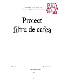 Proiect Filtru de Cafea - Pagina 1