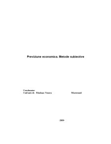 Previziune economică - metode subiective - Pagina 1