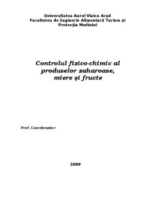 Controlul Fizico-Chimic al Produselor Zaharoase, Miere și Fructe - Pagina 1