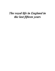 The Royal Life în England în the Last Fifteen Years - Pagina 1
