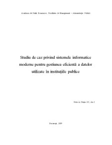 Studiu de Caz privind Sistemele Informatice Moderne pentru Gestiunea Eficientă a Datelor Utilizate în Instituțiile Publice - Pagina 1