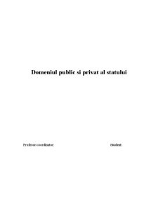 Domeniul public și privat al statului - Pagina 1