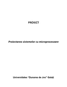 Proiectarea Sistemelor cu Microprocesoare - Pagina 1