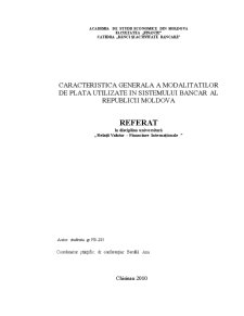 Caracteristică generală a modalităților de plată utilizate în sistemului bancar al Republicii Moldova - Pagina 1