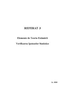 Elemente de teoria estimării - verificarea ipotezelor statistice - Pagina 1