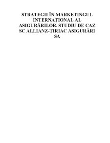 Strategii în marketingul internațional al asigurărilor - studiu de caz SC Allianz-Tiriac Asigurări SA - Pagina 2
