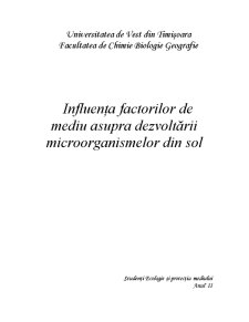 Influența Factorilor de Mediu asupra Dezvoltării Microorganismelor din Sol - Pagina 1