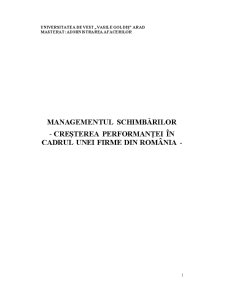 Managementul Schimbărilor - Creșterea Performanței în Cadrul unei Firme din România - Pagina 1