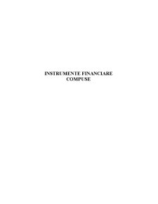 Instrumente Financiare Compuse - Pagina 1
