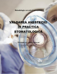 Valoarea Anesteziei în Practica Stomatologică - Pagina 1