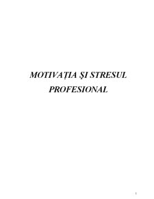 Motivația și Stresul Profesional - Pagina 1