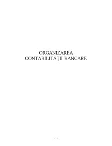 Organizarea Contabilității Bancare - Pagina 1