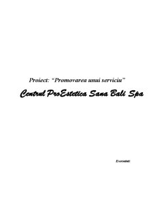 Promovarea unui serviciu - Centrul Proestetica Sana Bali Spa - Pagina 1