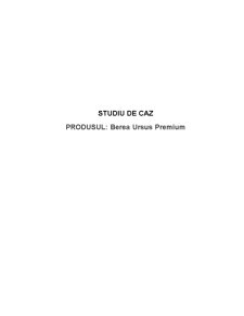 Studiu de Caz: Berea Ursus Premium - Pagina 1