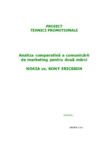 Analiza comparativă a comunicării de marketing pentru două mărci - Nokia vs Sony Ericsson - Pagina 1