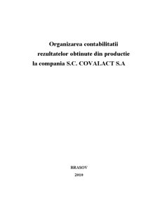 Organizarea contabilității rezultatelor obținute din producție la compania SC Covalact SA - Pagina 1