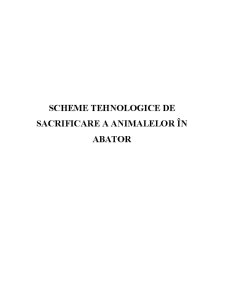 Scheme Tehnologice de Sacrificare a Animalelor în Abator - Pagina 1