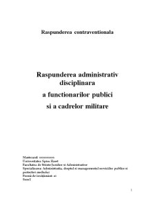 Răspunderea administrativ disciplinară a funcționarilor publici și a cadrelor militare - Pagina 1