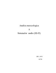 Analiza Merceologica a Sistemelor Audio (HI-FI) - Pagina 1