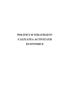 Politici și strategii în calitatea activității economice - Pagina 1