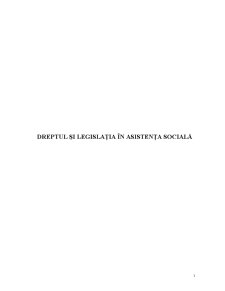 Dreptul și Legislația în Asistența Socială - Pagina 1