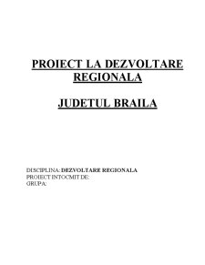 Dezvoltare regională - Județul Brăila - Pagina 1