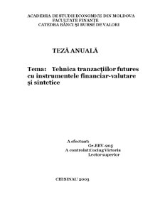 Tehnica Tranzacțiilor Futures cu Instrumentele financiar-valutare și Sintetice - Pagina 1