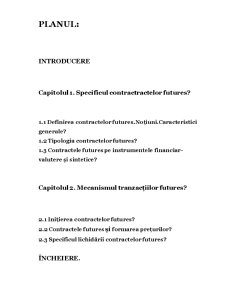 Tehnica Tranzacțiilor Futures cu Instrumentele financiar-valutare și Sintetice - Pagina 2