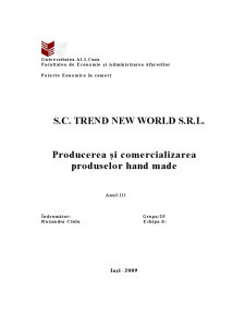 SC Trend New World SRL - Producerea și Comercializarea Produselor Hand Made - Pagina 1