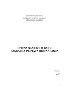 Intesa Sanpaolo Bank - lansarea pe piața românească - Pagina 1