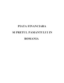 Piața financiară și prețul pământului în România - Pagina 1