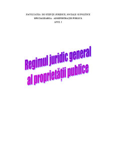 Regimul juridic genetal al proprietății publice - Pagina 1