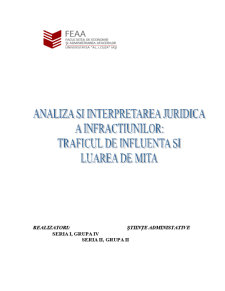 Analiza și interpretarea juridică a infracțiunilor - traficul de influență și luarea de mită - Pagina 1