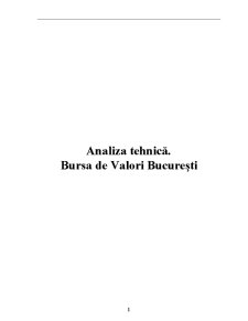 Bursa de Valori București - analiză tehnică - Pagina 1