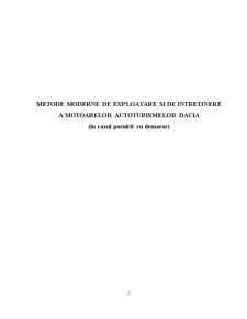 Metode moderne de exploatare și întreținere a motoarelor autoturismelor Dacia 1300 - Pagina 2