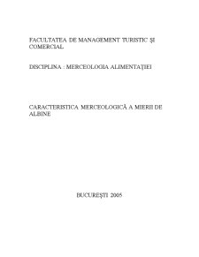 Caracteristica Merceologică a Mierii de Albine - Pagina 1