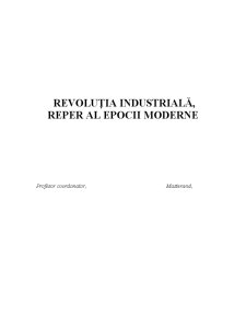 Revoluția industrială, reper al epocii moderne - Pagina 1
