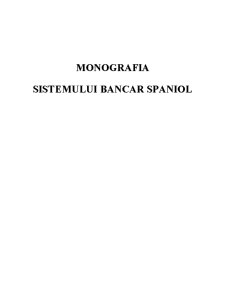 Monografia Sistemului Bancar Spaniol - Pagina 1