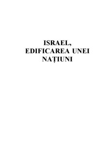 Israel, edificarea unei națiuni - Pagina 1