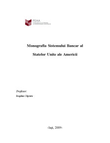 Monografia sistemului bancar al Statelor Unite ale Americii - Pagina 1