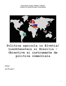 Politica agricolă în Elveția-Liechtenstein și Brazilia - obiective și instrumente de politică comercială - Pagina 1
