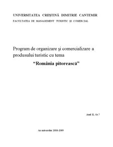 Program de Organizare și Comercializare a Produsului Turistic cu Tema România Pitorească - Pagina 2